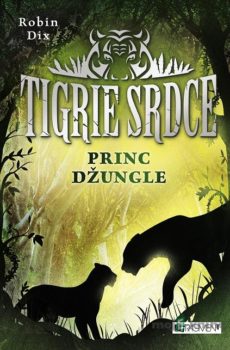 Tigrie srdce: Princ džungle - Robin Dix