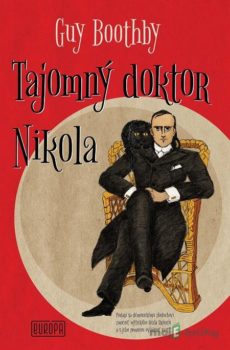 Tajomný doktor Nikola - Guy Boothby, Martin Vrabec (ilustrácie)