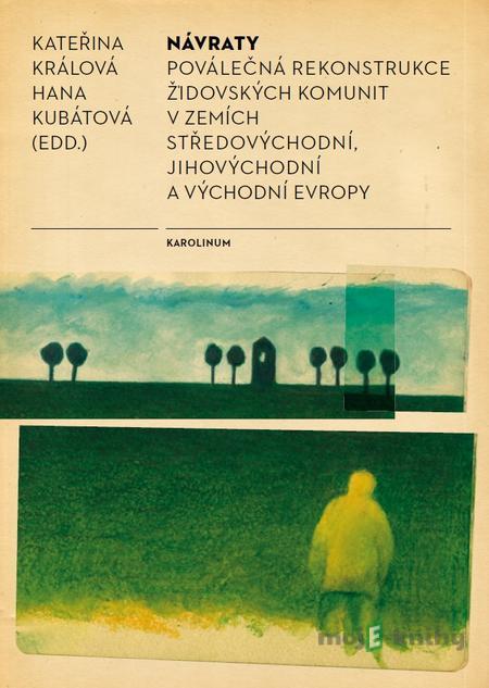 Návraty - Kateřina Králová, Hana Kubátová Návraty - Kateřina Králová, Hana Kubátová