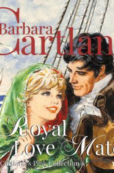 A Royal Love Match (Barbara Cartland s Pink Collection 83) (EN) - Barbara Cartland