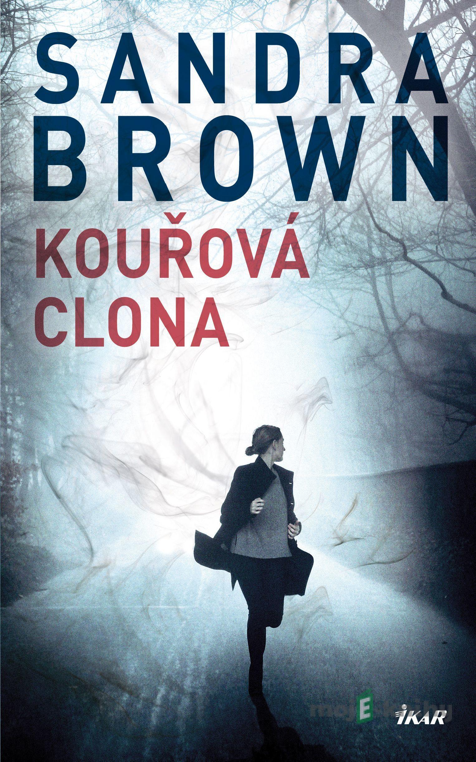 Kouřová clona - Sandra Brown Kouřová clona - Sandra Brown