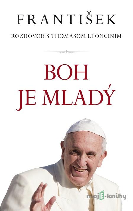 František: Boh je mladý František: Boh je mladý