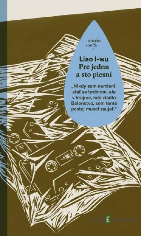 Pre jednu a sto piesní - Liao I-wu Pre jednu a sto piesní - Liao I-wu