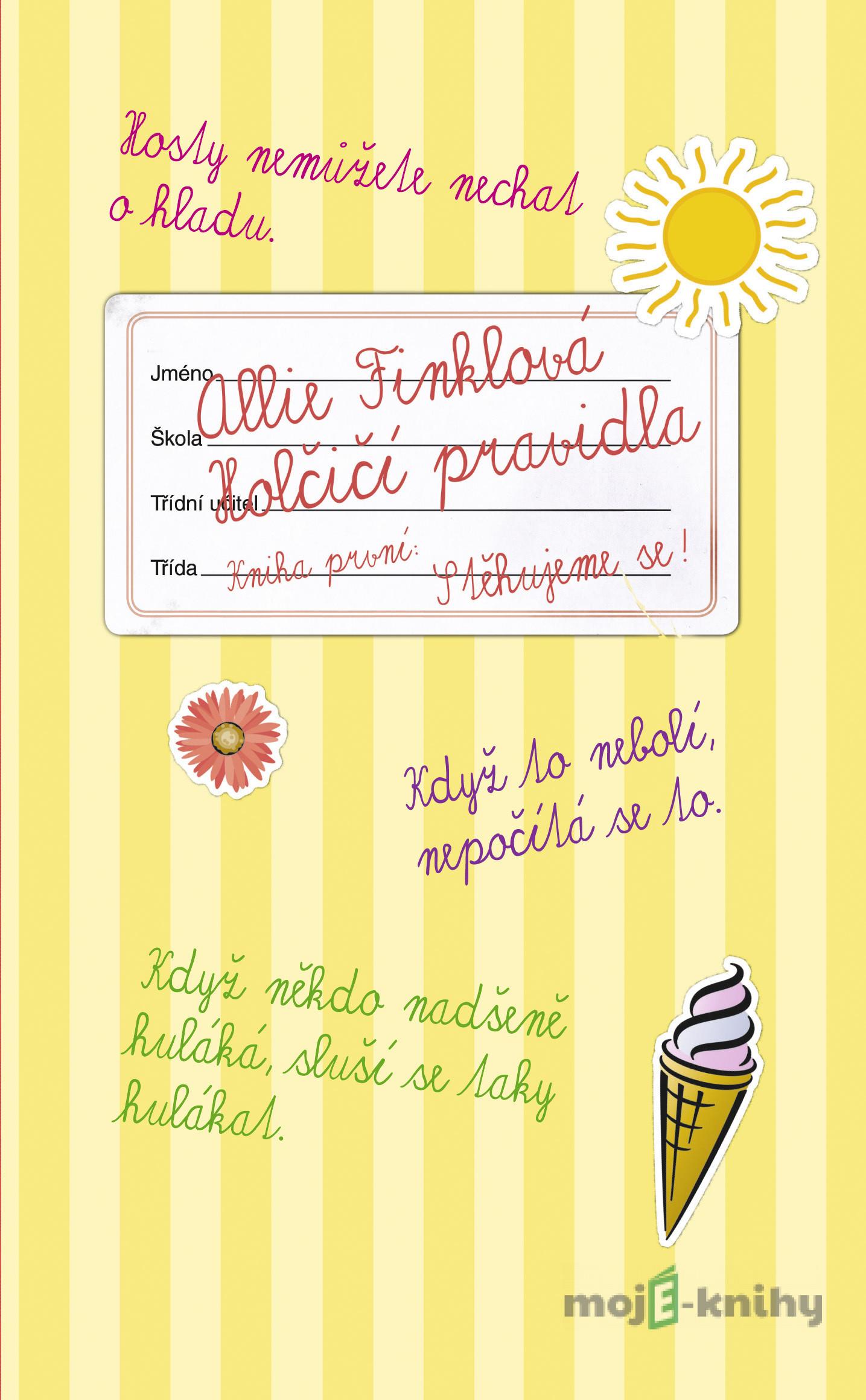 Holčičí pravidla 1: Allie Finklová - Stěhujeme se! - Meg Cabot Holčičí pravidla 1: Allie Finklová - Stěhujeme se! - Meg Cabot