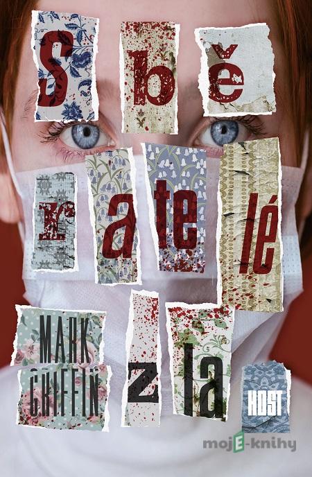 Sběratelé zla - Mark Griffin Sběratelé zla - Mark Griffin