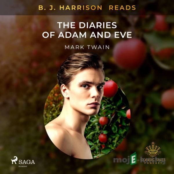B. J. Harrison Reads The Diaries of Adam and Eve (EN) - Mark Twain