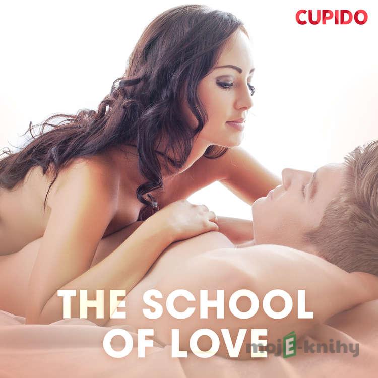 The School of Love (EN) - – Cupido The School of Love (EN) - – Cupido