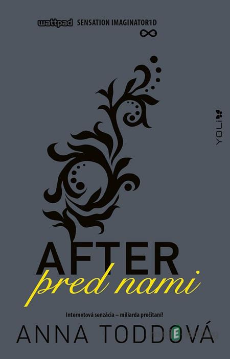 After 5: Pred nami - Anna Todd After 5: Pred nami - Anna Todd