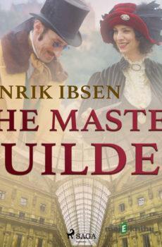 The Master Builder (EN) - Henrik Ibsen