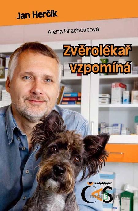 Zvěrolékař vzpomíná - Jan Herčík, Alena Hrachovcová Zvěrolékař vzpomíná - Jan Herčík, Alena Hrachovcová