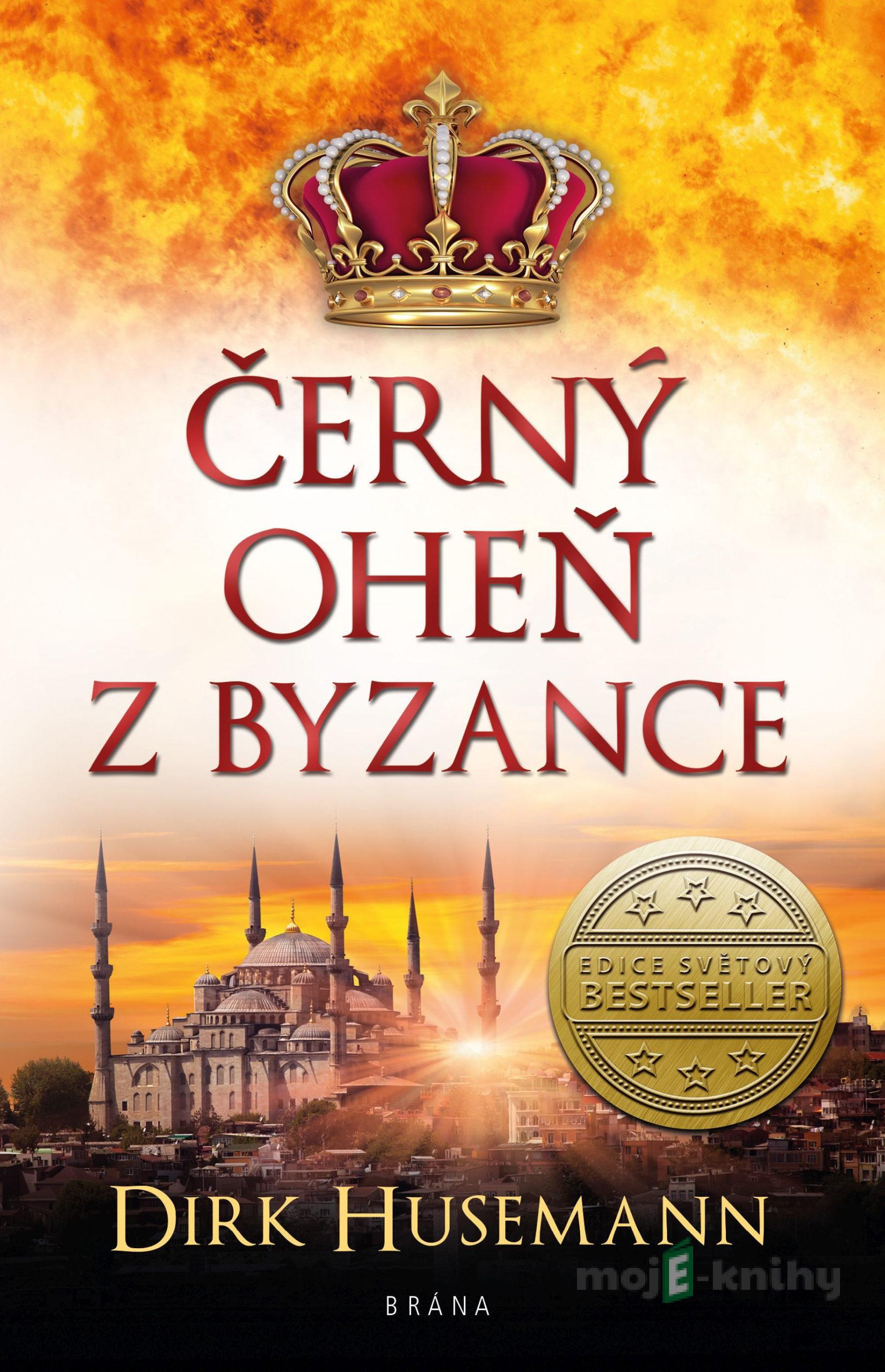 Černý oheň z Byzance - Dirk Husemann Černý oheň z Byzance - Dirk Husemann