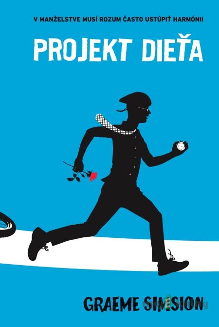 Projekt dieťa - Graeme Simsion Projekt dieťa - Graeme Simsion