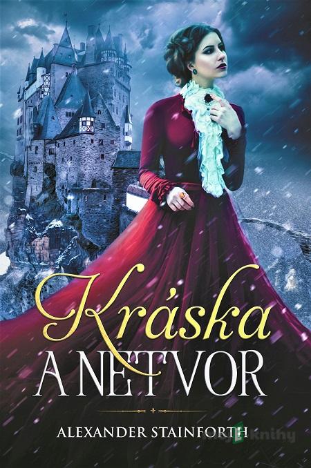 Kráska a netvor - Alexander Stainforth Kráska a netvor - Alexander Stainforth