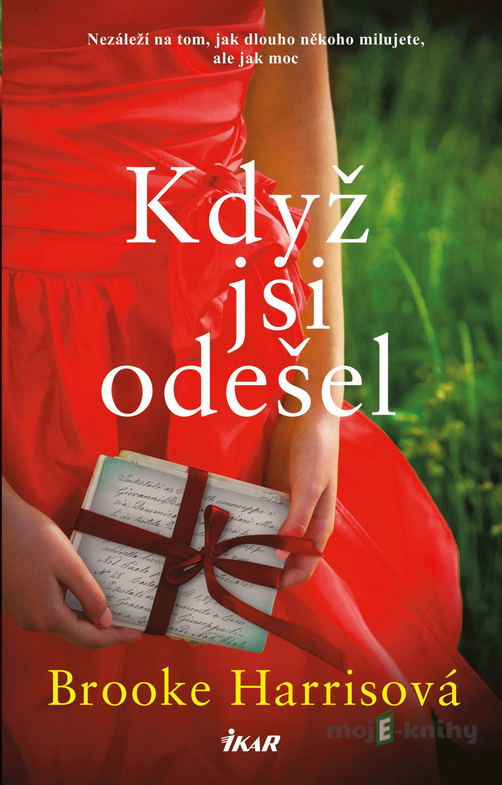 Když jsi odešel - Brooke Harrisová Když jsi odešel - Brooke Harrisová