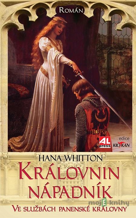 Královnin nápadník - Hana Whitton Královnin nápadník - Hana Whitton