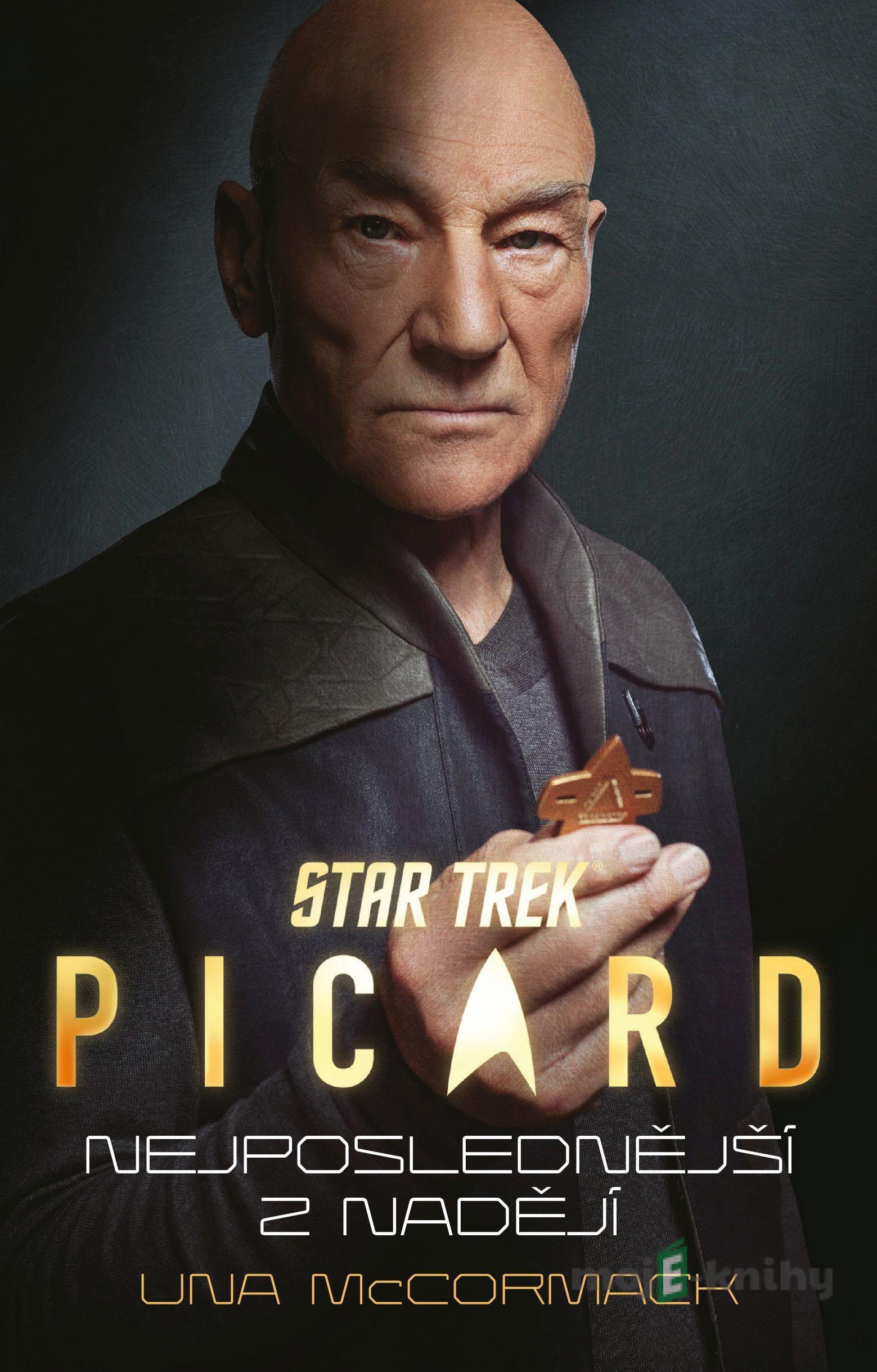 Star Trek: Picard – Nejposlednější z nadějí - Una McCormack Star Trek: Picard – Nejposlednější z nadějí - Una McCormack