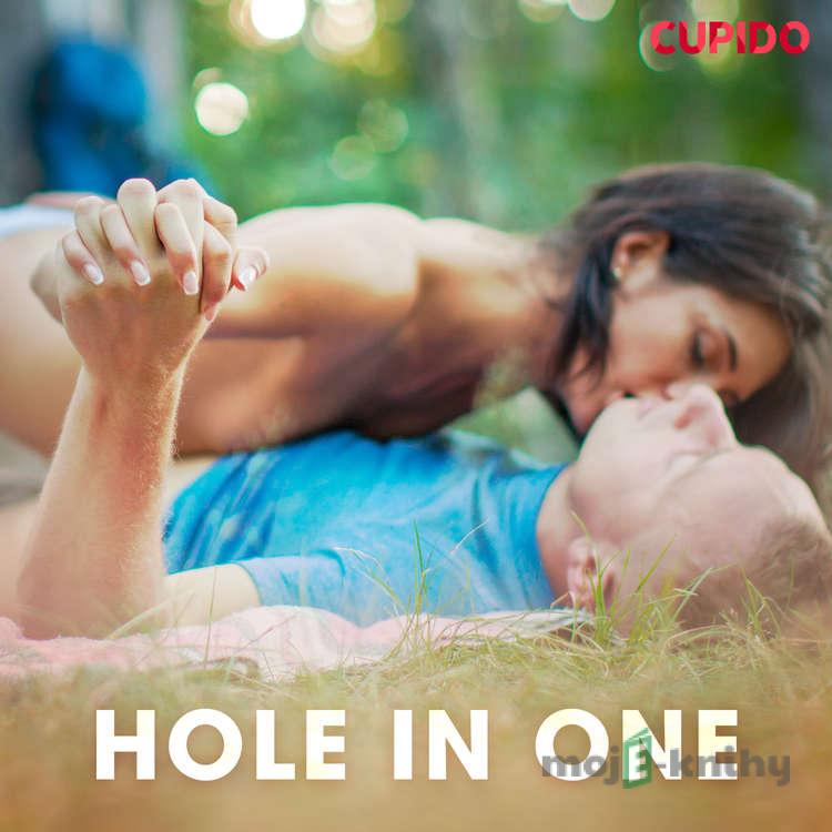 Hole in one (EN) - – Cupido Hole in one (EN) - – Cupido