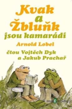Kvak a Žbluňk jsou kamarádi - Arnold Lobel