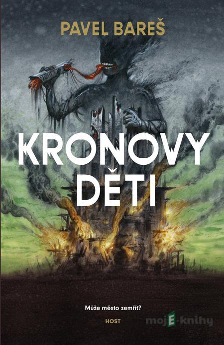 Kronovy děti - Pavel Bareš Kronovy děti - Pavel Bareš