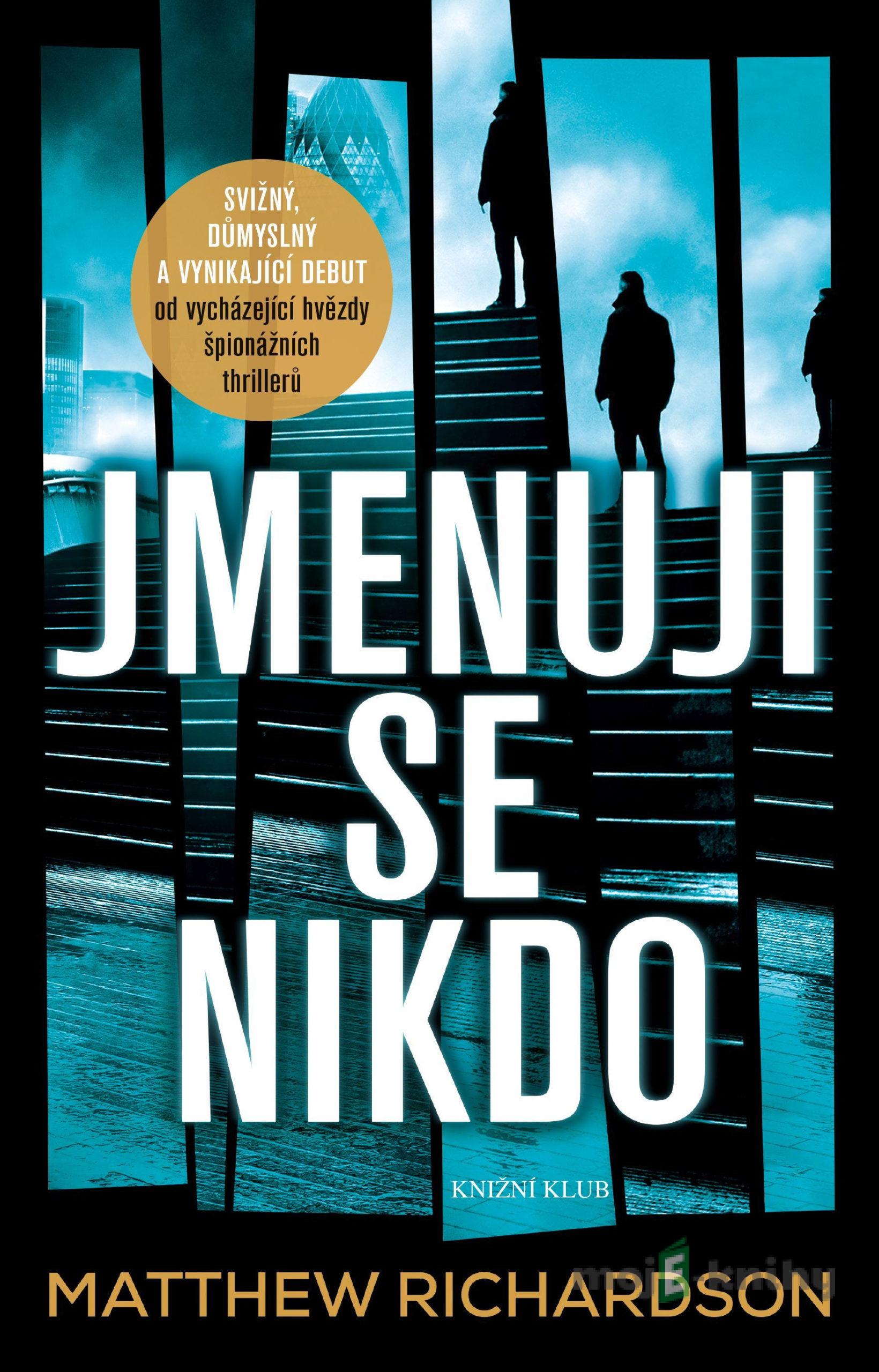 Jmenuji se Nikdo - Matthew Richardson Jmenuji se Nikdo - Matthew Richardson