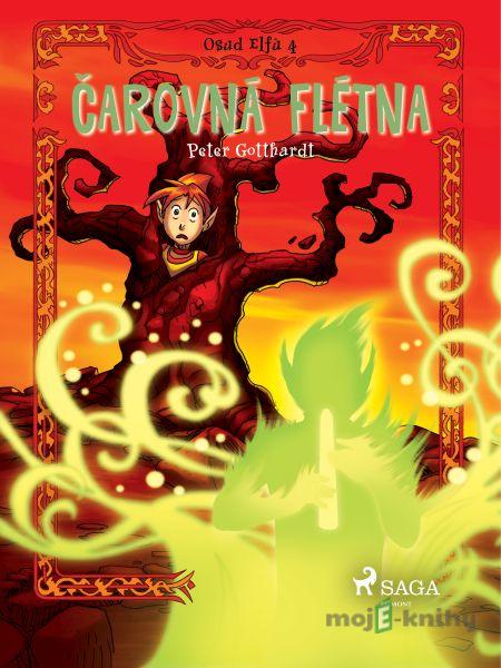 Osud Elfů 4: Čarovná flétna - Peter Gotthardt Osud Elfů 4: Čarovná flétna - Peter Gotthardt
