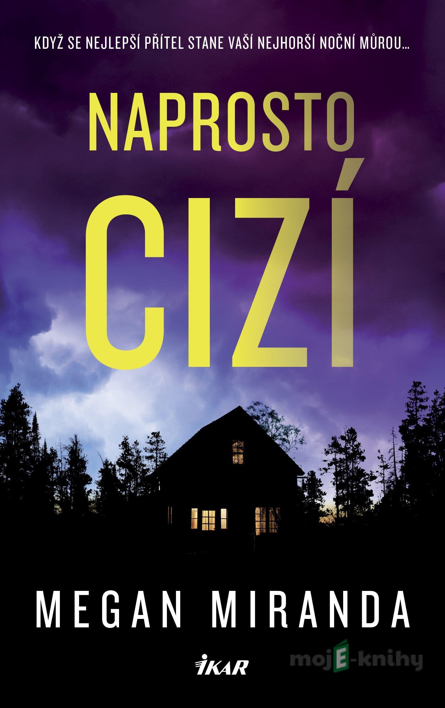 Naprosto cizí - Megan Miranda Naprosto cizí - Megan Miranda