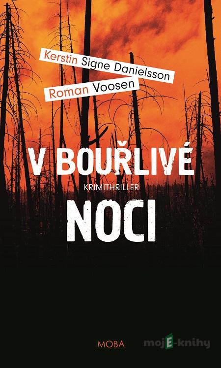 V bouřlivé noci - Roman Voosen, Kerstin S. Danielsson V bouřlivé noci - Roman Voosen, Kerstin S. Danielsson
