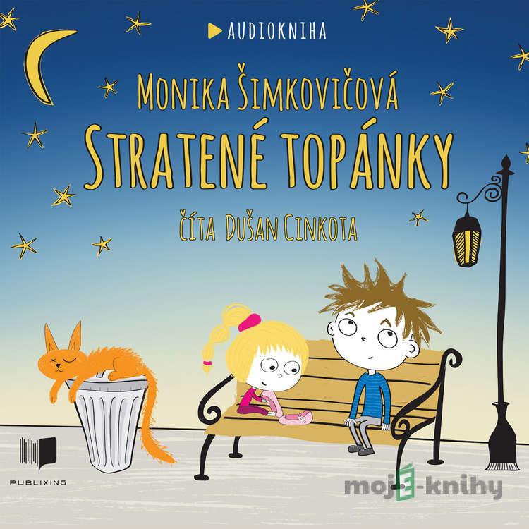 Stratené topánky - Monika Šimkovičová Stratené topánky - Monika Šimkovičová
