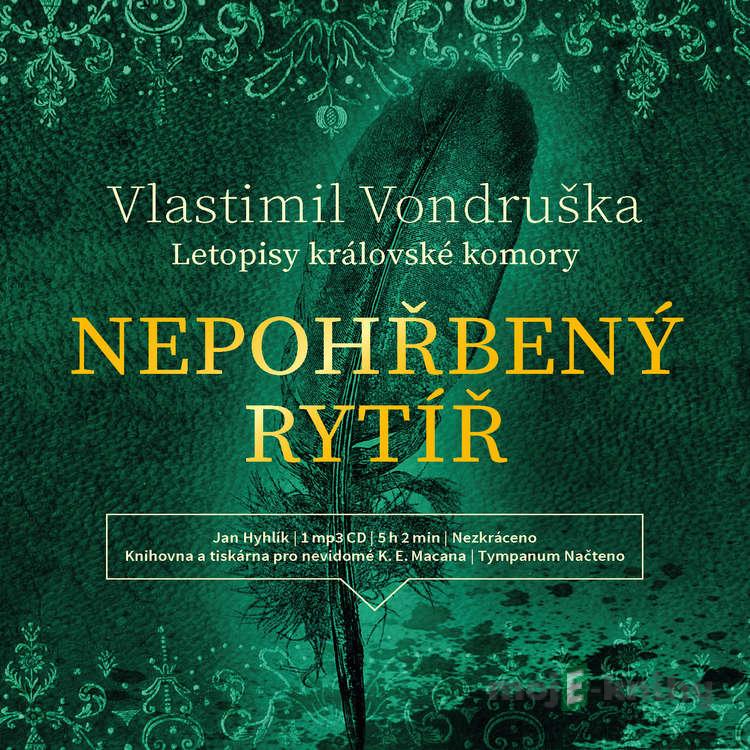 Nepohřbený rytíř - Vlastimil Vondruška Nepohřbený rytíř - Vlastimil Vondruška