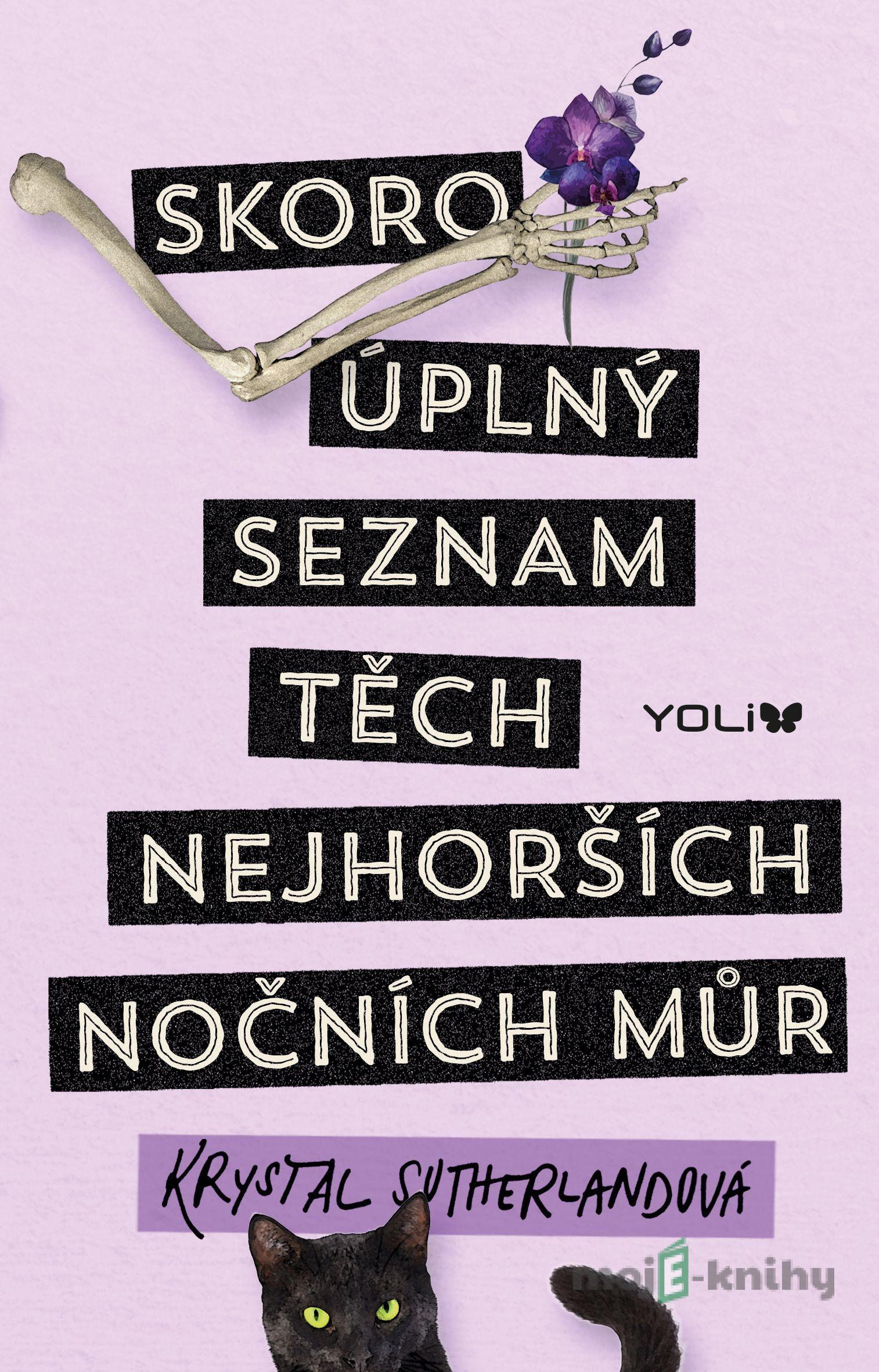 Skoro úplný seznam těch nejhorších nočních můr - Krystal Sutherland Skoro úplný seznam těch nejhorších nočních můr - Krystal Sutherland