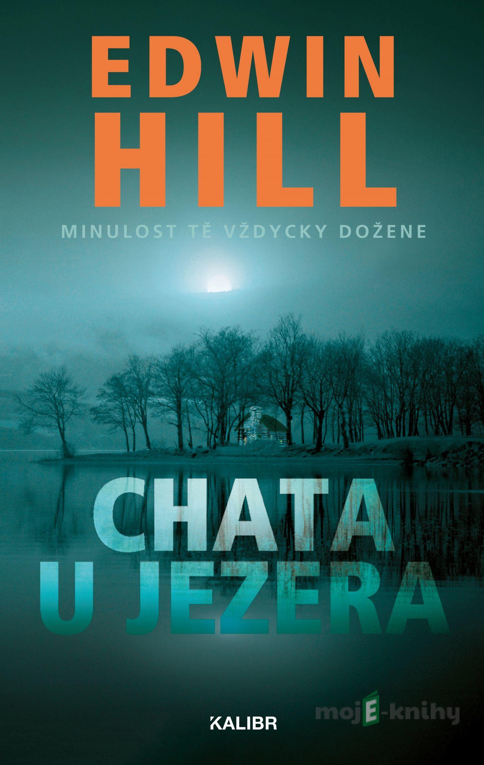 Chata u jezera - Edwin Hill Chata u jezera - Edwin Hill