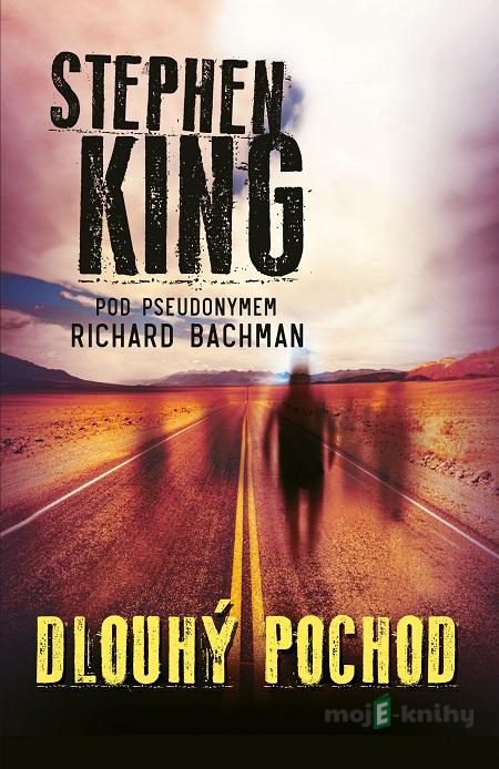 Dlouhý pochod - Stephen King Dlouhý pochod - Stephen King