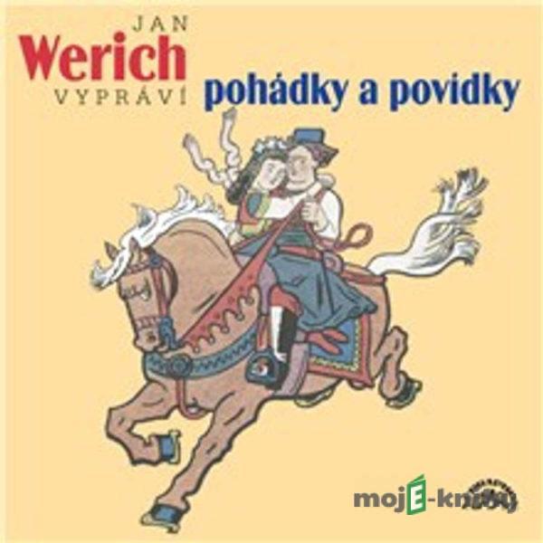 Jan Werich vypráví pohádky a povídky - Jan Werich,Josef Štefan Kubín