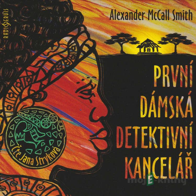 První dámská detektivní kancelář - Alexander McCall Smith První dámská detektivní kancelář - Alexander McCall Smith
