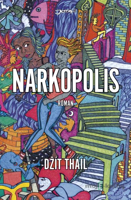 Narkopolis - Jeet Thayil Narkopolis - Jeet Thayil