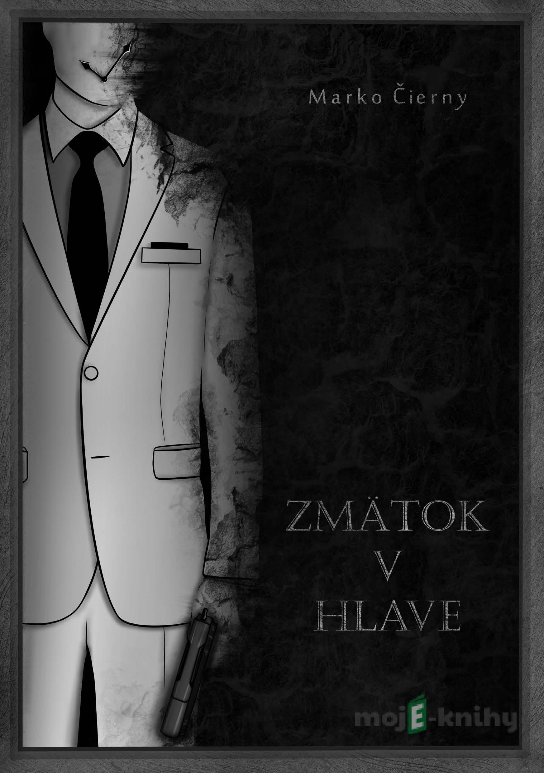 Zmätok v hlave - Marko Čierny Zmätok v hlave - Marko Čierny