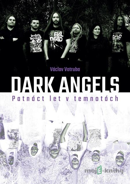 Dark angels - Václav Votruba Dark angels - Václav Votruba