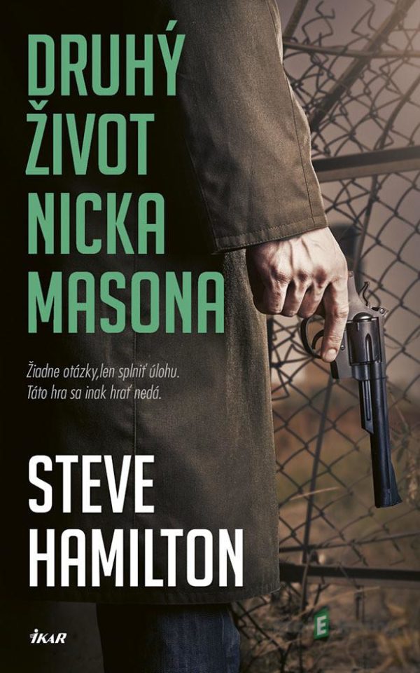 Druhý život Nicka Masona - Steve Hamilton