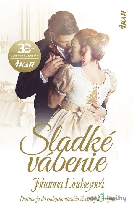Sladké vábenie - Johanna Lindsey Sladké vábenie - Johanna Lindsey