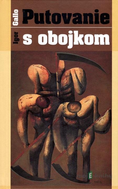 Putovanie s obojkom - Igor Gallo Putovanie s obojkom - Igor Gallo