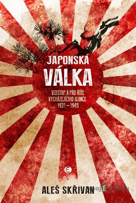 Japonská válka - Aleš Skřivan Japonská válka - Aleš Skřivan