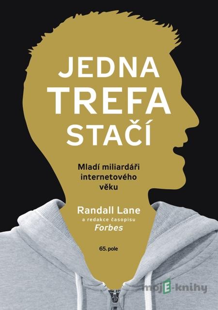 Jedna trefa stačí - Randall Lane Jedna trefa stačí - Randall Lane