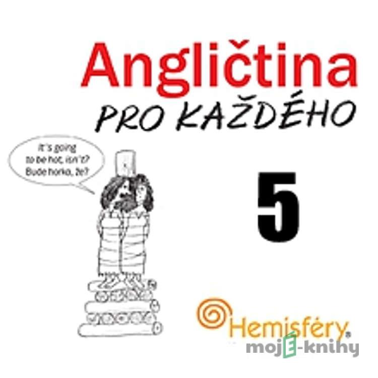 Angličtina pro každého 5 - Lucie Meisnerová,Roman Baroš Angličtina pro každého 5 - Lucie Meisnerová,Roman Baroš