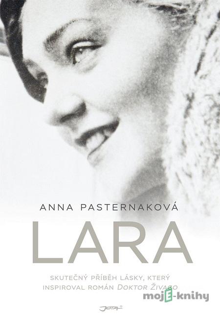 Lara - Anna Pasternak Lara - Anna Pasternak