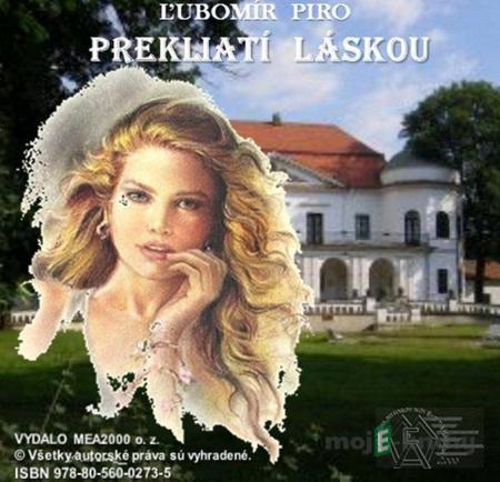 Prekliatí láskou - Ľubomír Piro Prekliatí láskou - Ľubomír Piro