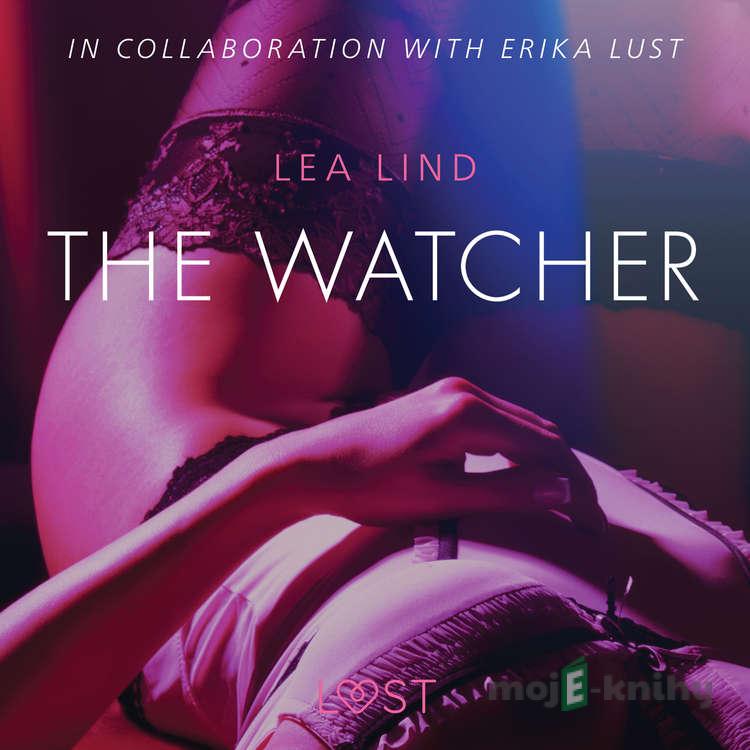 The Watcher - erotic short story (EN) - Lea Lind The Watcher - erotic short story (EN) - Lea Lind