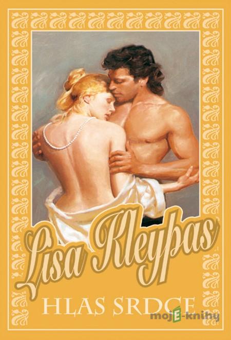 Hlas srdce - Lisa Kleypas Hlas srdce - Lisa Kleypas