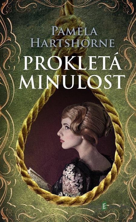 Prokletá minulost - Pamela Hartshorne Prokletá minulost - Pamela Hartshorne