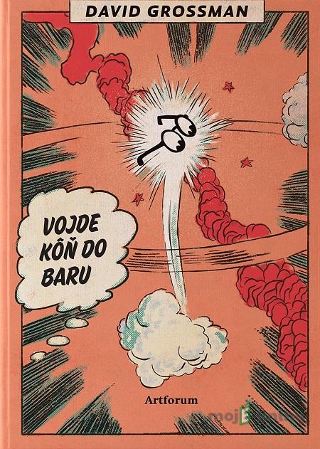 Vojde kôň do baru - David Grossman Vojde kôň do baru - David Grossman