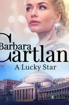 A Lucky Star (Barbara Cartland's Pink Collection 78) (EN) - Barbara Cartland